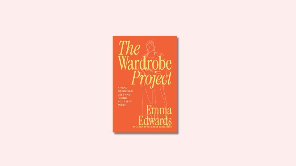 The Wardrobe Project by Emma Edwards